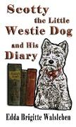 Scotty the Little Westie Dog and His Diary