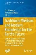 Traditional Wisdom and Modern Knowledge for the Earth¿s Future