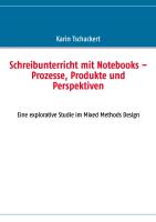 Schreibunterricht mit Notebooks ¿ Prozesse, Produkte und Perspektiven