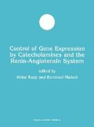 Control of Gene Expression by Catecholamines and the Renin-Angiotensin System