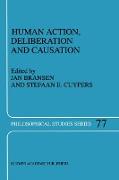 Human Action, Deliberation and Causation