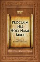 Proclaim His Holy Name Volume 4 New Testament-KJV