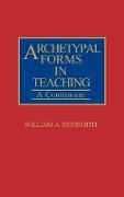 Archetypal Forms in Teaching