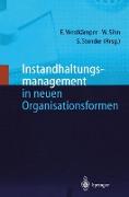 Instandhaltungsmanagement in neuen Organisationsformen