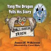 Yang the Dragon Tells His Story, Halloween Train
