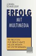 Erfolg mit Multimedia