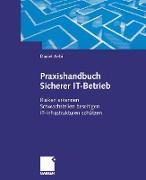 Praxishandbuch Sicherer IT-Betrieb