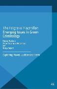 Emerging Issues in Green Criminology