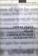 James Joyce: Ulysses / A Portrait of the Artist as a Young Man: Essays, Articles, Reviews