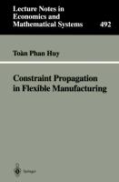 Constraint Propagation in Flexible Manufacturing