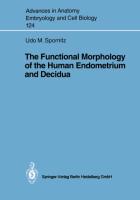 The Functional Morphology of the Human Endometrium and Decidua