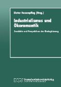 Industrialismus und Ökoromantik