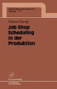 Job Shop Scheduling in der Produktion