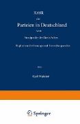 Kritik der Parteien in Deutschland vom Standpunkte des Gneist¿schen Englischen Verfassungs- und Verwaltungsrechts