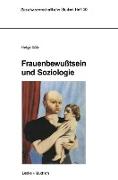 Frauenbewußtsein und Soziologie