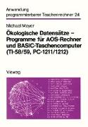 Ökologische Datensätze ¿ Programme für AOS-Rechner und BASIC-Taschencomputer (TI-58/59, PC-1211/1212)
