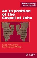 An Exposition of the Gospel of John