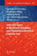 Selected Topics in Nonlinear Dynamics and Theoretical Electrical Engineering