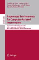 Augmented Environments for Computer-Assisted Interventions