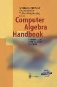 Computer Algebra Handbook