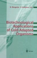 Biotechnological Applications of Cold-Adapted Organisms