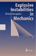 Explosive Instabilities in Mechanics