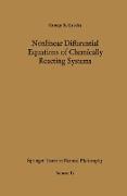 Nonlinear Differential Equations of Chemically Reacting Systems
