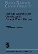 Platinum Coordination Complexes in Cancer Chemotherapy