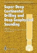 Super-Deep Continental Drilling and Deep Geophysical Sounding