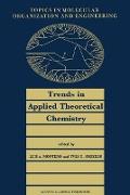 Trends in Applied Theoretical Chemistry