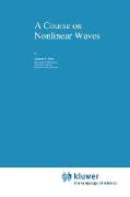 A Course on Nonlinear Waves