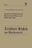 Gaußsche Flächentheorie, Riemannsche Räume und Minkowski-Welt