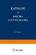 Katalog des Reichs-Postmuseums
