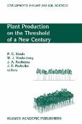 Plant Production on the Threshold of a New Century