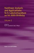 Nonlinear Analysis and Applications: To V. Lakshmikantham on his 80th Birthday
