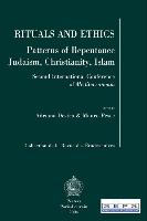 Rituals and Ethics. Patterns of Repentance - Judaism, Christianity, Islam: Second International Conference of Mediterraneum