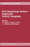 Brain Dopaminergic Systems: Imaging with Positron Tomography