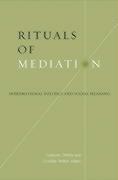 Rituals of Mediation