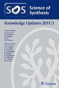 Science of Synthesis Knowledge Updates 2011 Vol. 1