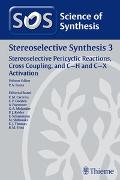 Science of Synthesis: Stereoselective Synthesis Vol. 3