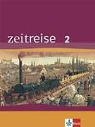 Zeitreise 2. Ausgabe für Baden-Württemberg - Neubearbeitung. Schülerband