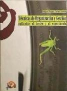 Técnicas de organización y gestión aplicadas al teatro y al espectáculo