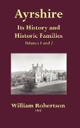 Ayrshire - Its History and Historic Families