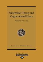 Stakeholder Theory and Organizational Ethics (Large Print 16pt)