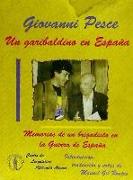 Un garibaldino en España : memorias de un brigadista en la guerra de España