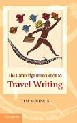 The Cambridge Introduction to Travel Writing. Tim Youngs