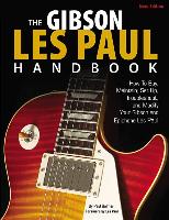 Gibson Les Paul Handbook - New Edition