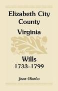 Elizabeth City County, Virginia, Wills, 1733-1799