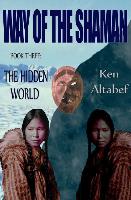 Way of the Shaman: The Hidden World