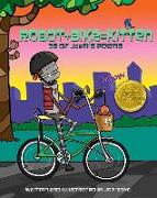 Robot + Bike = Kitten: 34 of Joem's Poems